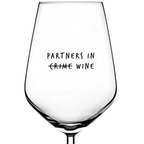 Partners in Wine funny wine glass gift, front view showing quote